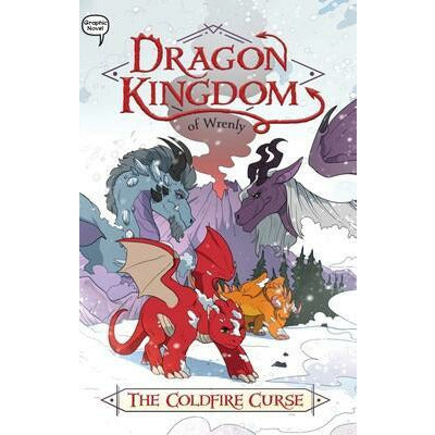 Dragon Kingdom of Wrenly #1: The Coldfire Curse