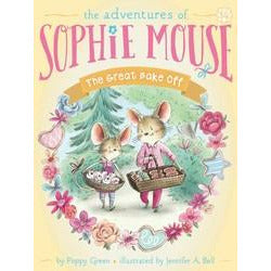 Adventures of Sophie Mouse #14: The Great Bake Off