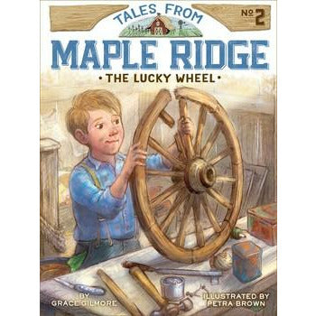 Tales from Maple Ridge #2: The Lucky Wheel