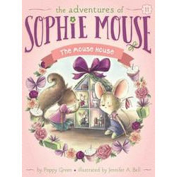 Adventures of Sophie Mouse #11: The Mouse House