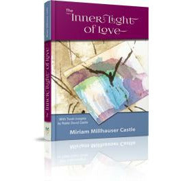 The Inner Light of Love - [product_SKU] - Menucha Publishers Inc.