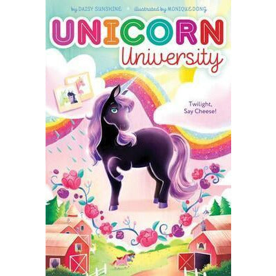 Unicorn University #1: Twilight, Say Cheese!