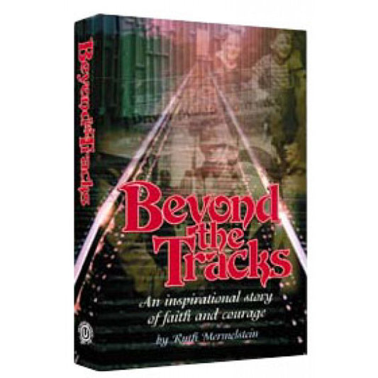 Beyond the Tracks