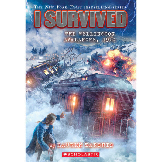 I Survived #22: I Survived The Wellington Avalanche, 1910