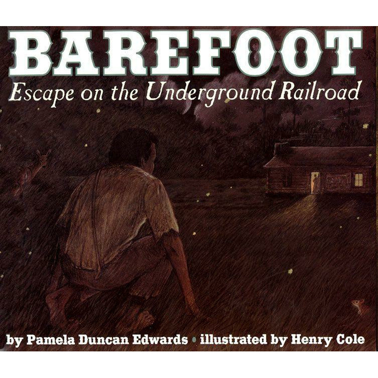 Barefoot: Escape on the Underground Railroad